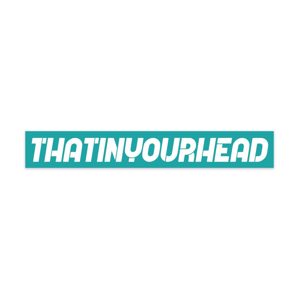 Стикер - THATINYOURHEAD