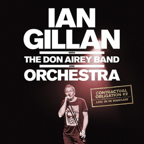 Ian Gillan With The Don Airey Band And Orchestra / Contractual Obligation #2: Live In Warsaw (2CD)
