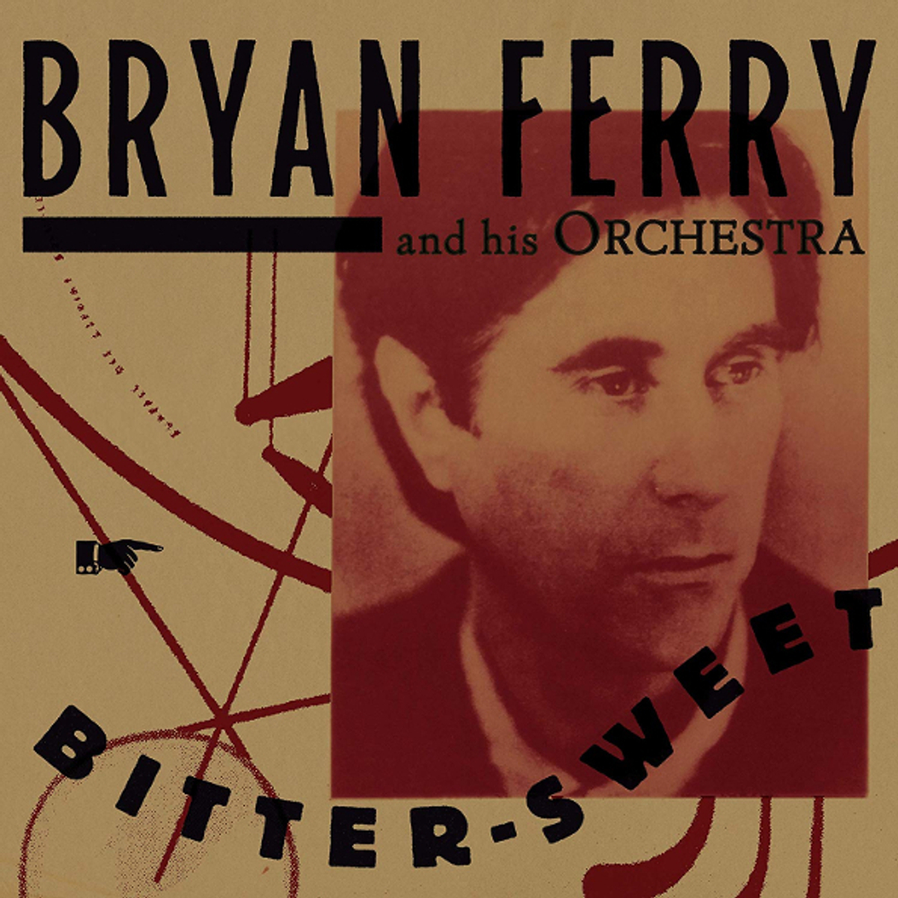 Bryan Ferry And His Orchestra / Bitter-Sweet (LP)