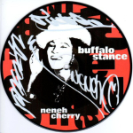 Neneh Cherry / Buffalo Stance (Picture Disc)(7" Vinyl Single)