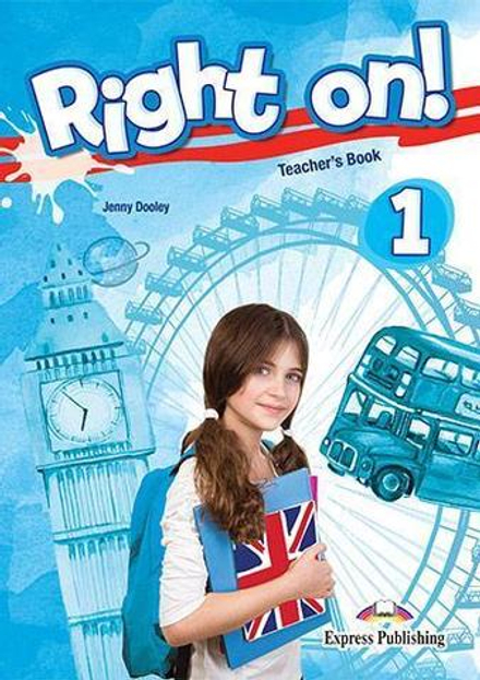 Right on! 1. Teacher's book. Книга для учителя