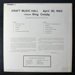 Bing Crosby ‎– Kraft Music Hall April 30, 1942 (США)