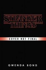 Stranger Things: Suspicious Minds : The First Official Novel