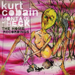 Kurt Cobain / Montage Of Heck: The Home Recordings (CD)