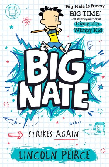 Big Nate Strikes Again: Big Nate, Book 2