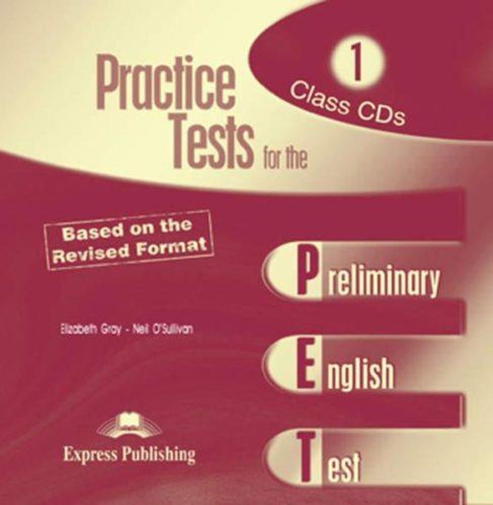 Practice Tests for the PET. Class Audio CDs. (set of 2). Аудио CD (2 шт.)