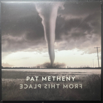 Pat Metheny ‎– From This Place 2LP (Голландия 2020г.)
