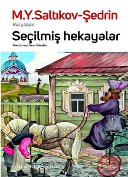 Seçilmiş hekayələr (M.Y.Saltikov-Şedrin)