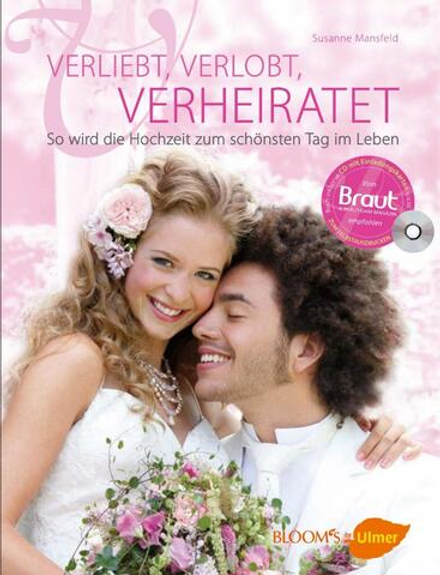 Verliebt, verlobt, verheiratet