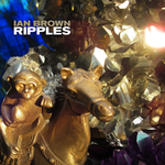 Ian Brown / Ripples (Coloured Vinyl)(LP)