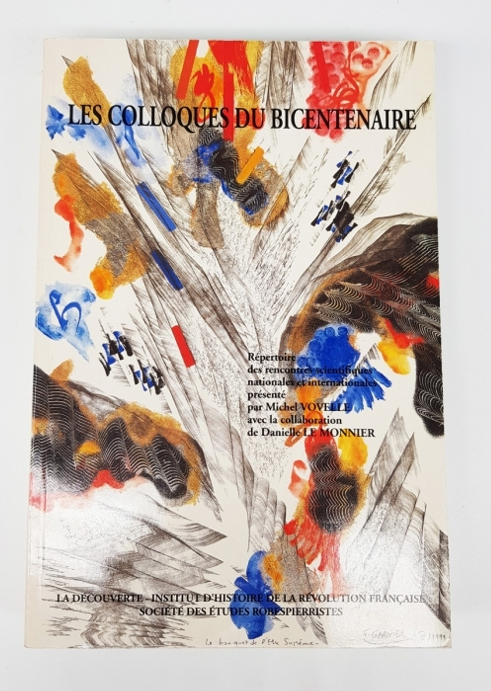 "Les colloques du bicentenaire (Двухсотлетние симпозиумы)"