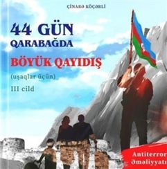 44 Gün Qarabağda Böyük Qayıdış