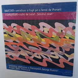 Britten, Stravinski Orchestra Simfonicа A Filarmonicii De Stat George Enescu Dirijor John Pritchard Variatiuni Si Fuga Pe O Tema De Purcell, Suita De Balet Sarutul Zinei (Romania)