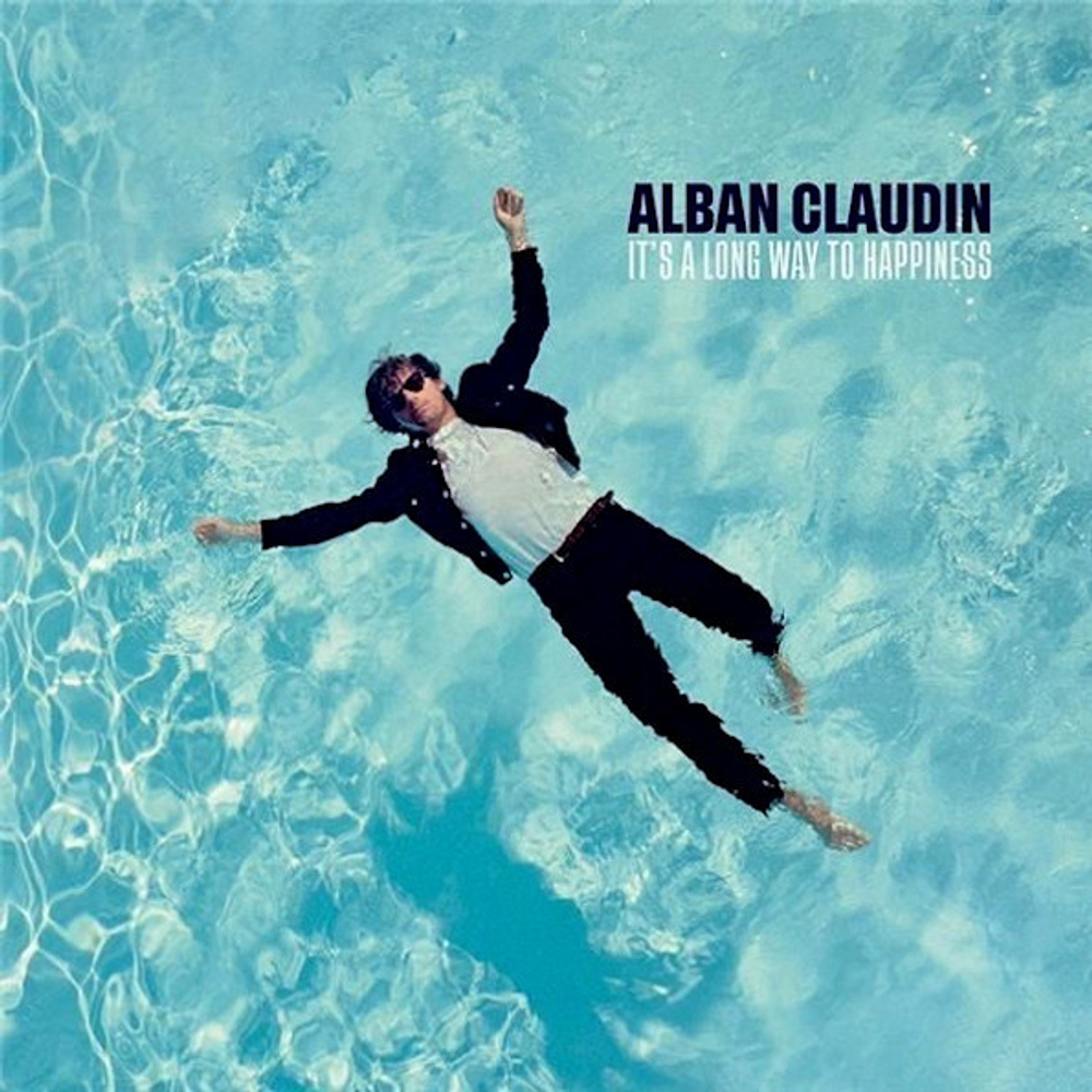 Alban Claudin / It's A Long Way To Happiness (LP)