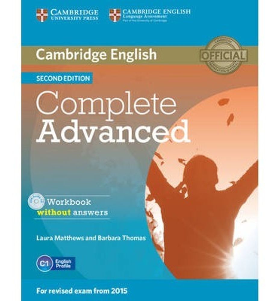 Complete Advanced 2nd edition (for revised exam 2015) Workbook without Answers with Audio CD