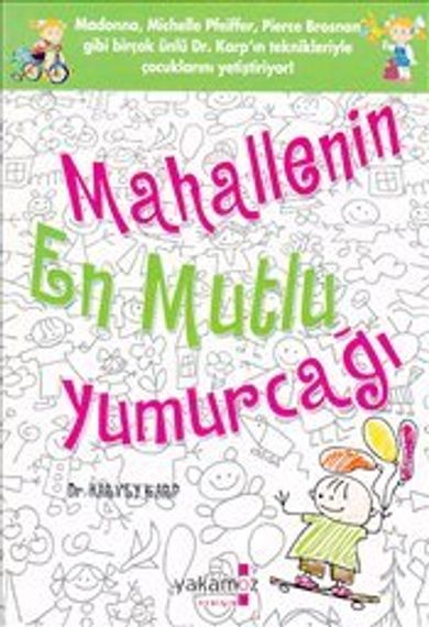 Mahallenin En Mutlu Yumurcağı