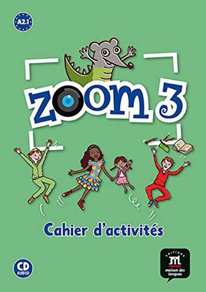 Zoom 3 - Cahier d&#39;activites