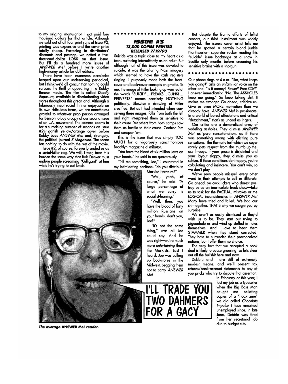 Answer Me. The First Three | Jim Goad