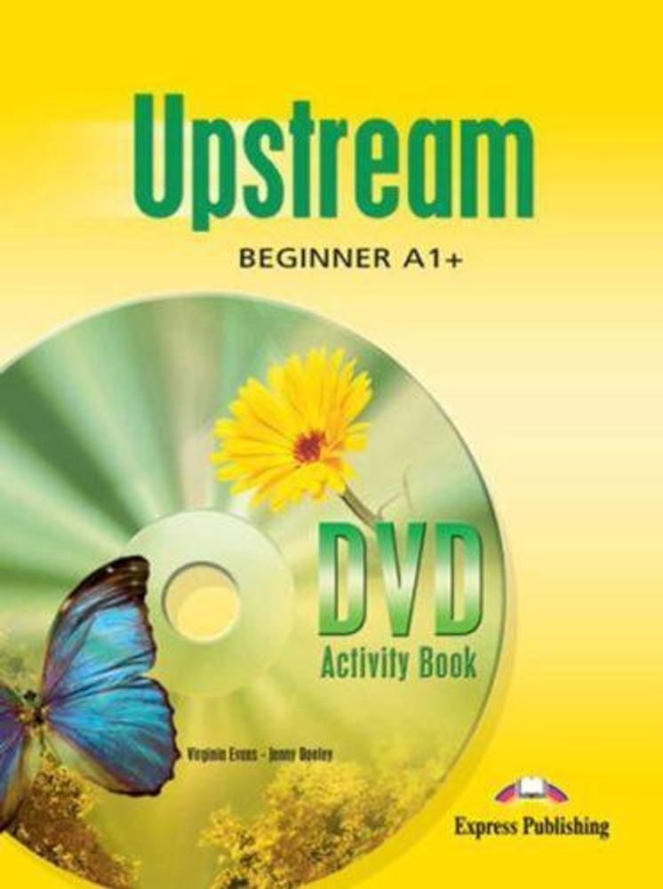 Upstream Beginner A1+. DVD Activity Book. Рабочая тетрадь к DVD