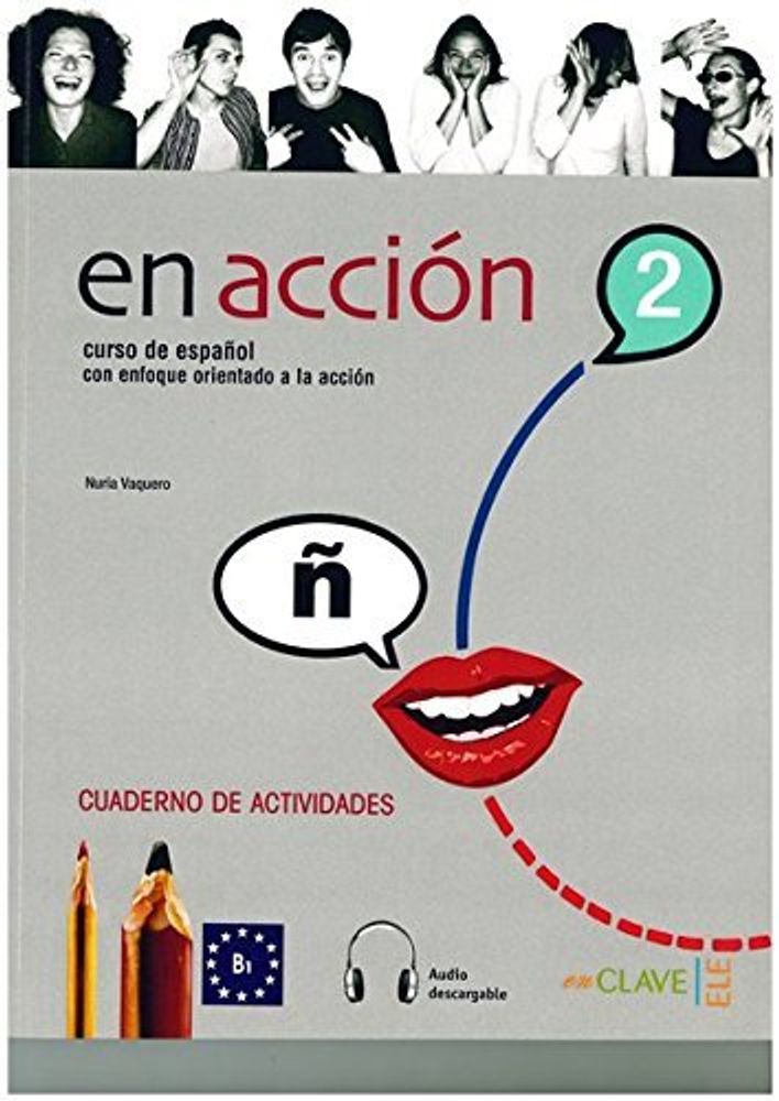 En Accion 2 Cuaderno de actividades + audio