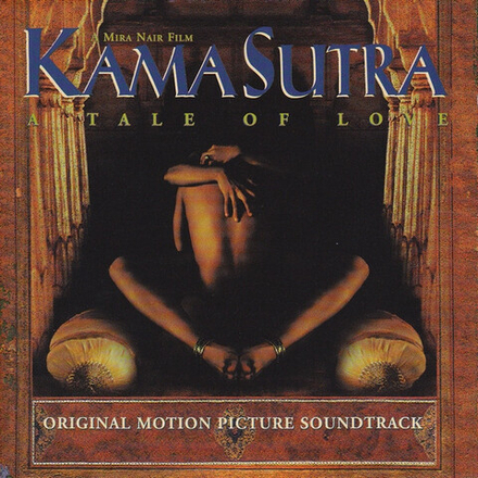 CD: Mychael Danna — «Kama Sutra - A Tale Of Love (Original Motion Picture Soundtrack)» (1997)