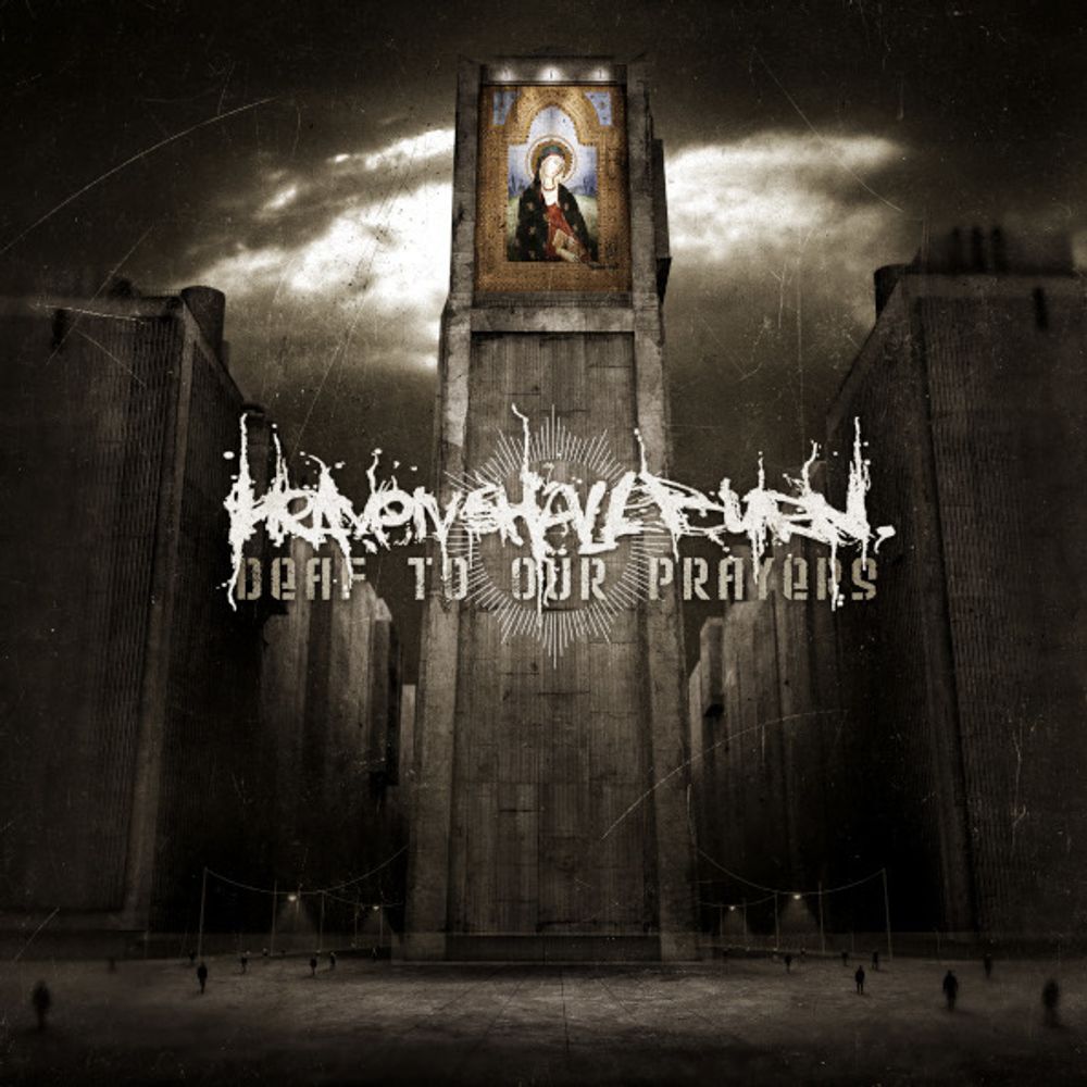 Heaven Shall Burn / Deaf To Our Prayers (LP)