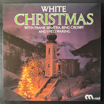 Frank Sinatra, Bing Crosby And Fred Waring ‎– White Christmas (Европа)