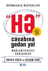 "Hə" cavabına gedən yol. Məğlubiyyətsiz danışıqlar