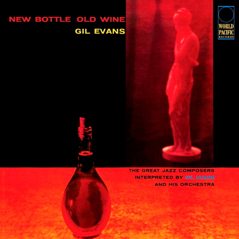 Gil Evans And His Orchestra Featuring Julian Cannonball Adderley / New Bottle Old Wine (LP)