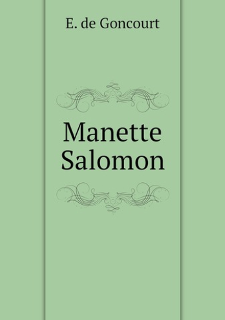 Manette Salomon | E. de Goncourt