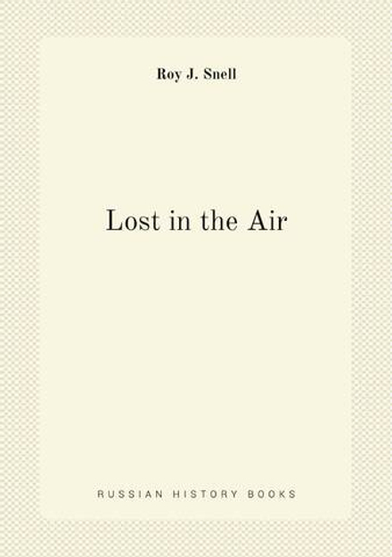 Lost in the Air | Roy J. Snell