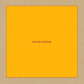 Swans / Leaving Meaning. (2LP)