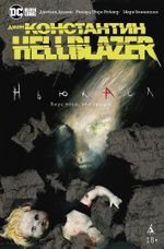 Комикс Джон Константин. Hellblazer. Ньюкасл. Вкус того, что грядет