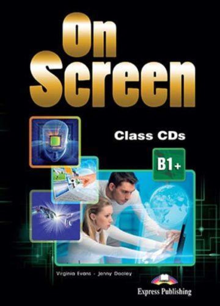 On Screen B1+. Class CD&#39;s (set of 4) REVISED. Аудио CD для работы  в классе (4 шт).