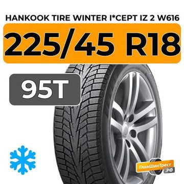 Hankook Tire Winter I*Cept iZ 2 W616 225/45 R18 95T XL