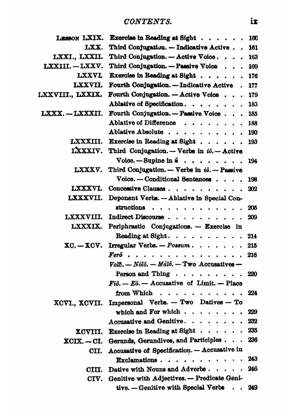 A Complete Latin Course. The First Year, Comprising an Outline of Latin Grammar, and a Series of Progressive Exercises in Reading and Writing Latin, with Frequent Practice in Reading at Sight | Albert Harkness