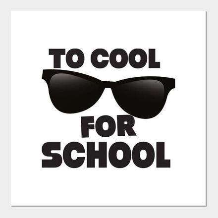 To cool for school