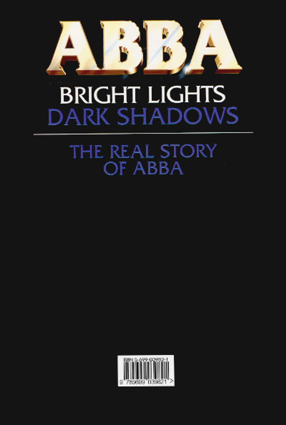 ABBA: Bright Lights, Dark Shadows - Подлинная история / Карл Магнус Пальм