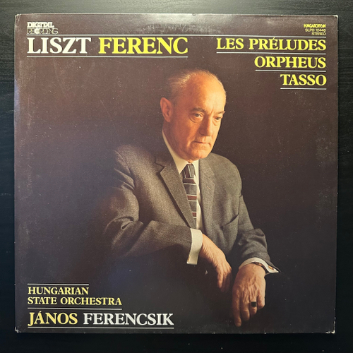 Лист- Прелюдии, Орфей, Тассо (Вегрия 1983г.)