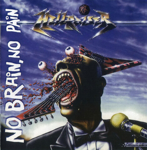 Hellraiser / No Brain, No Pain (CD)