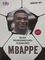 Balaca macərapərəstlərlə istiqamətimiz Mbappe