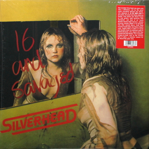 Silverhead / 16 And Savaged (LP)