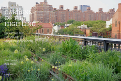 Gardens of the High Line. Piet Oudolf, Rick Darke