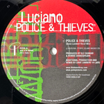 Luciano – Police & Thieves (Англия 2000г.)