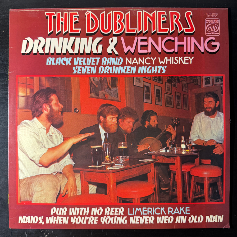 The Dubliners ‎– Drinking & Wenching (Англия 1976г.)Т