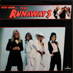The Runaways / And Now... The Runaways (LP)