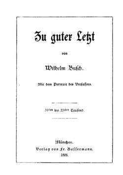 Zu guter Letzt, Gedichte | Wilhelm Busch