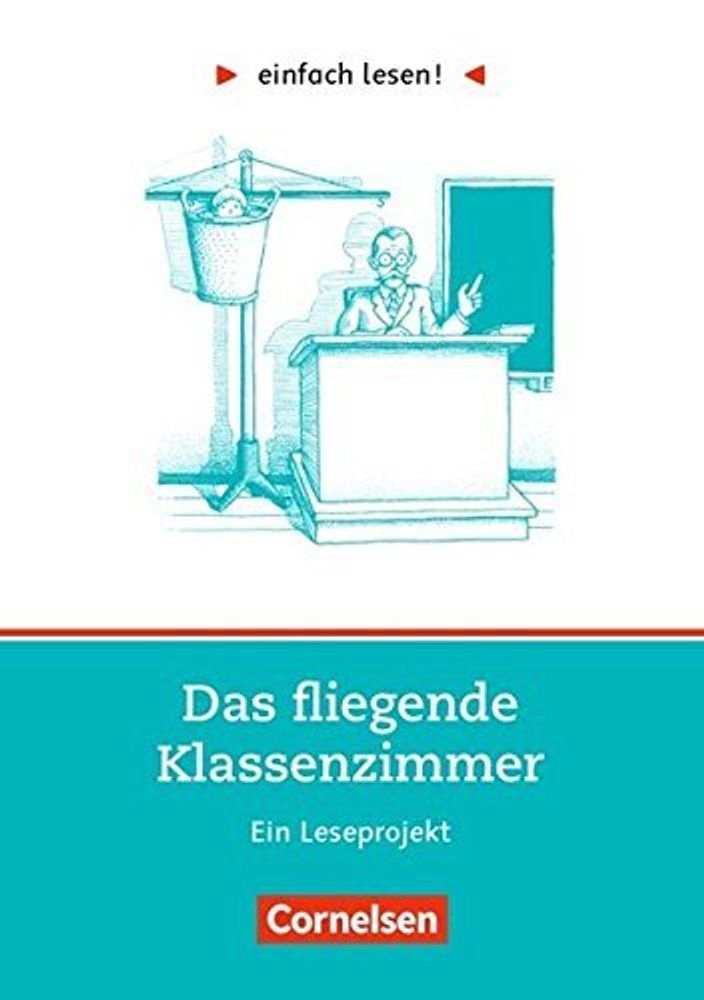 Fliegende Klassenzimmer, Das  AB mit Loes.(einfach lesen!)