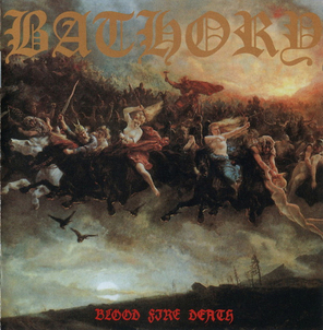 Bathory / Blood Fire Death (RU)(CD)