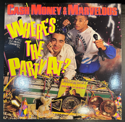 Cash Money & Marvelous - Where's The Party At? (США 1988г.)